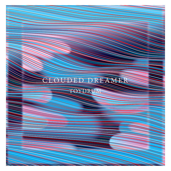 Toydrum - 'Clouded Dreamer' Vinyl Record
