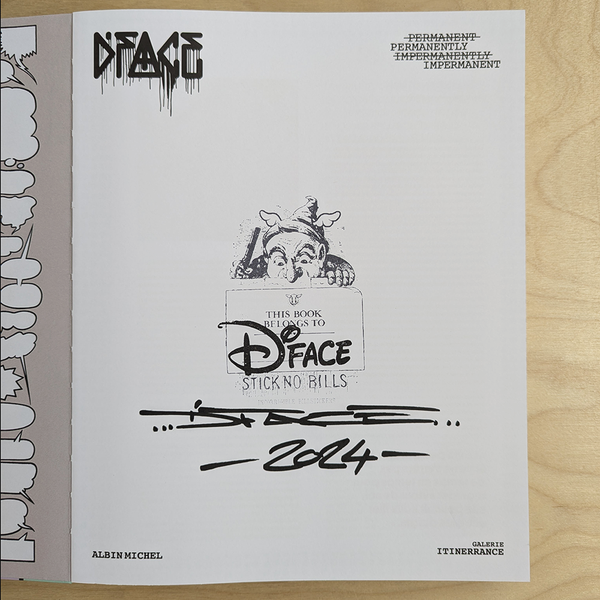 D*FACE - 'PERMANENTLY IMPERMANENT' BOOK - (SIGNED & STAMPED COPY)